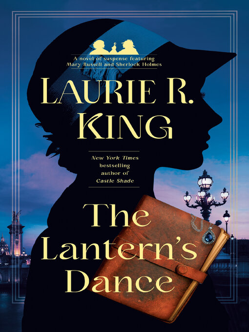 Title details for The Lantern's Dance by Laurie R. King - Available